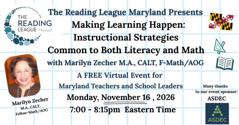 Advertisement for The Reading League Maryland's November 16th free virtual event about math and literacy teaching strategies - with guest presenter Marilyn Zecher
